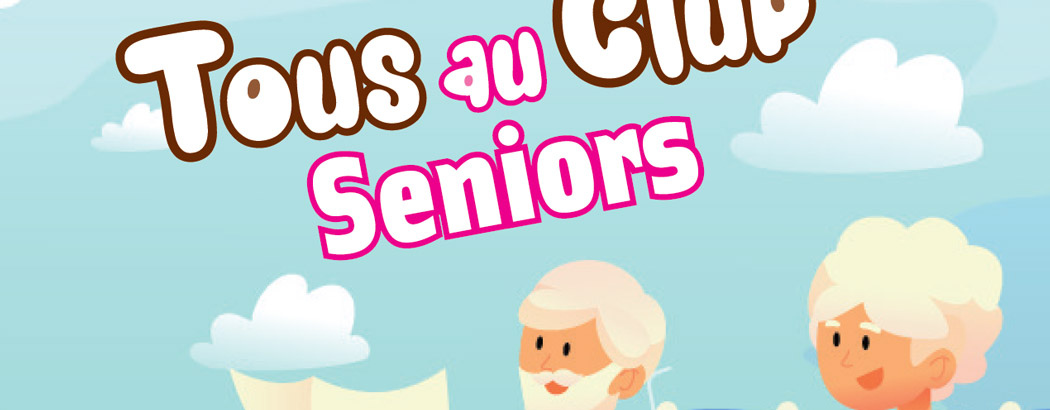 Tous au Club seniors 2026